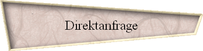 Direktanfrage